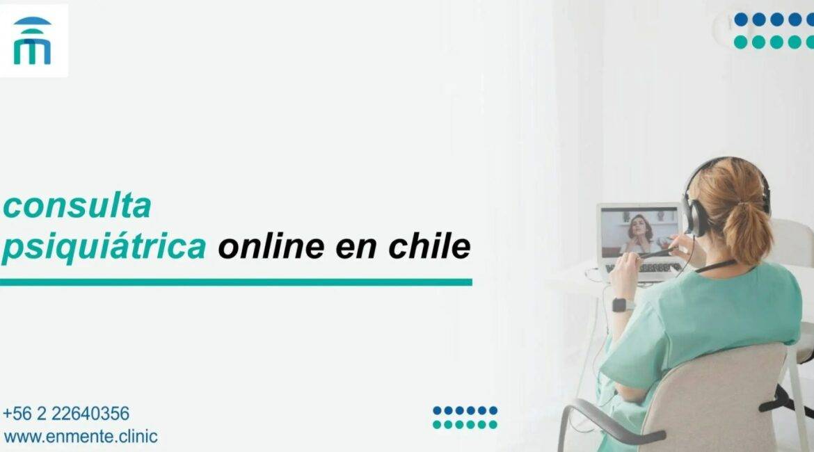 consulta psiquiátrica en línea en Chile